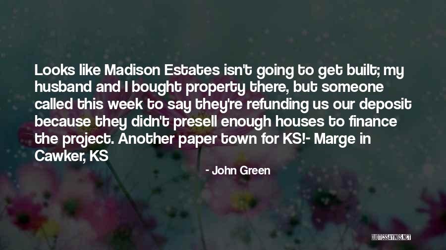 Deposit Quotes By John Green Deposit Quotes By John Green
