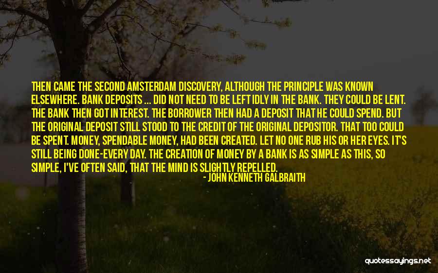 Deposit Quotes By John Kenneth Galbraith Deposit Quotes By John Kenneth Galbraith