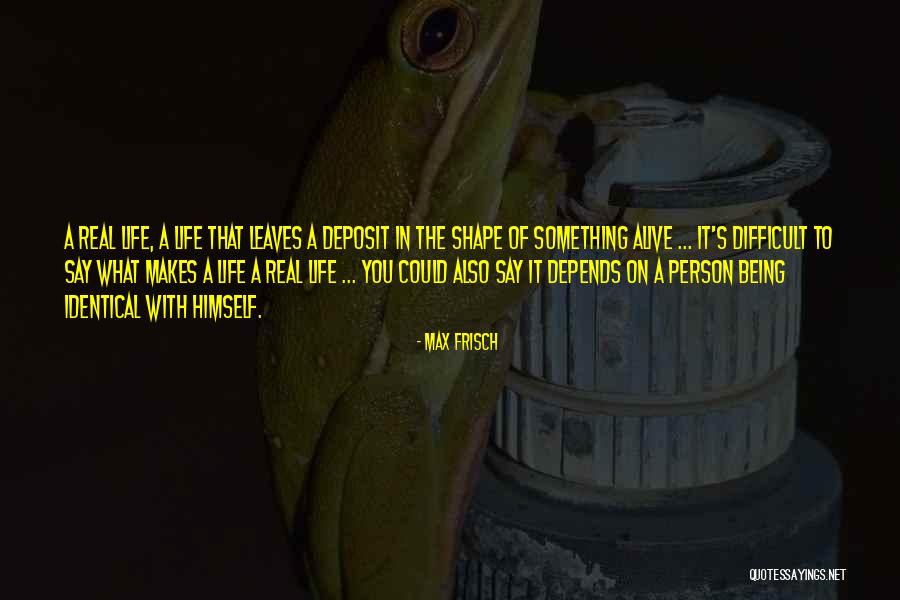 Deposit Quotes By Max Frisch Deposit Quotes By Max Frisch