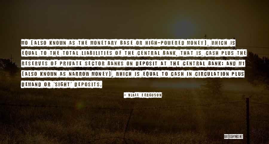 Deposit Quotes By Niall Ferguson Deposit Quotes By Niall Ferguson