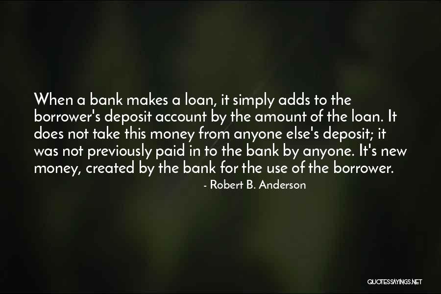 Deposit Quotes By Robert B. Anderson Deposit Quotes By Robert B. Anderson