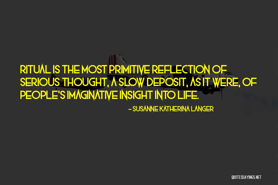 Deposit Quotes By Susanne Katherina Langer Deposit Quotes By Susanne Katherina Langer
