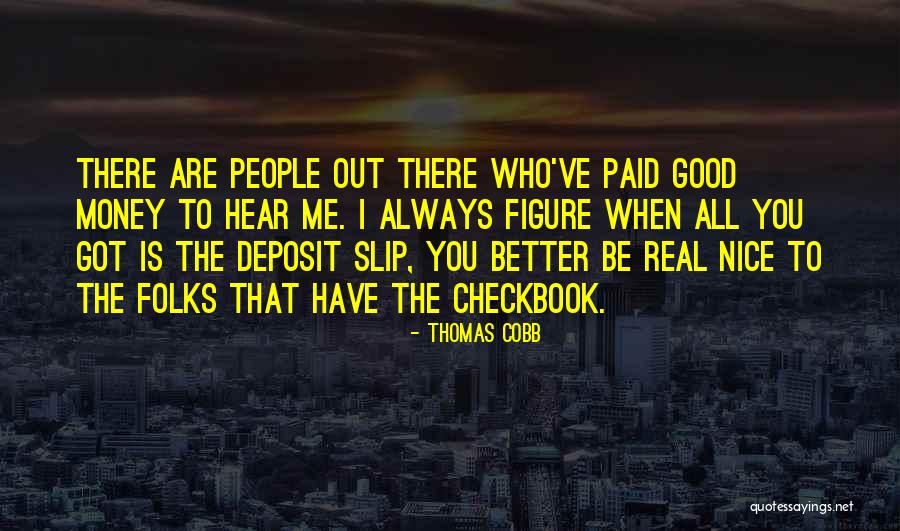 Deposit Quotes By Thomas Cobb Deposit Quotes By Thomas Cobb