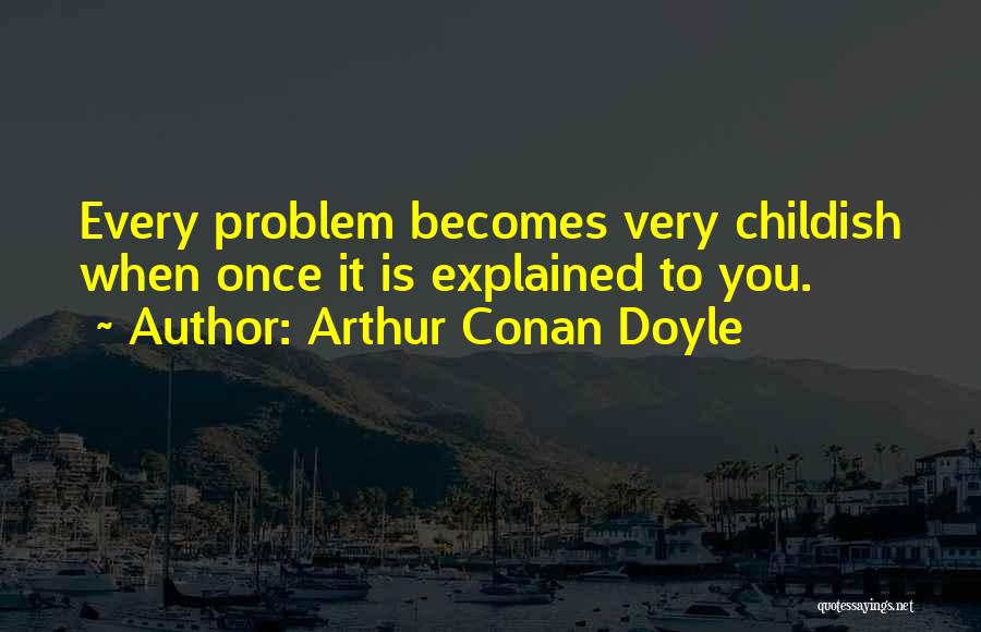 Depositar Conjugation Quotes By Arthur Conan Doyle