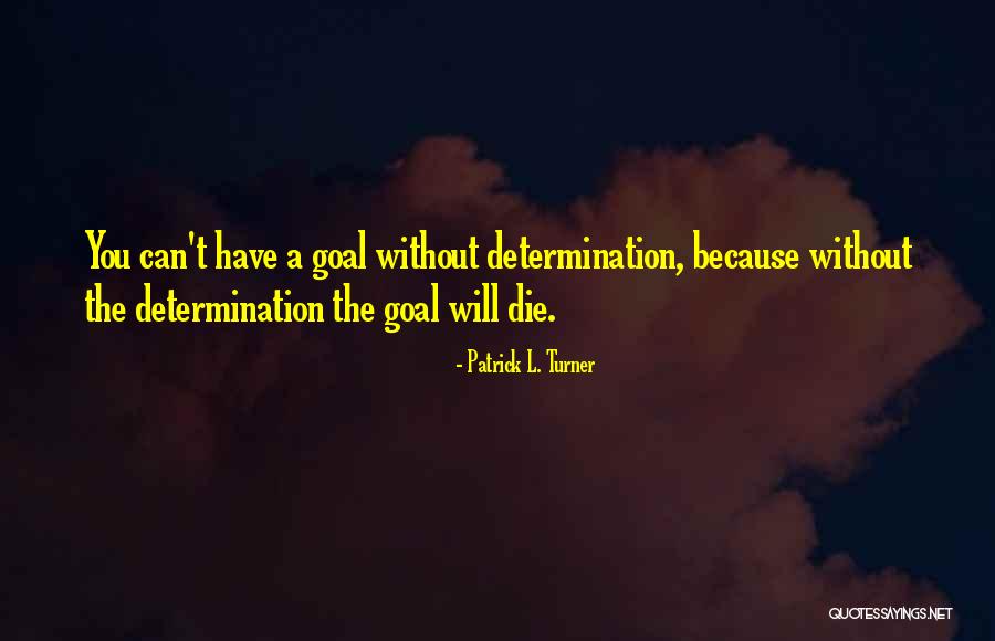 Depositar En Quotes By Patrick L. Turner Depositar En Quotes By Patrick L. Turner