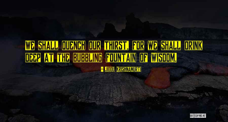Deposits Accounts Quotes By Jiddu Krishnamurti Deposits Accounts Quotes By Jiddu Krishnamurti