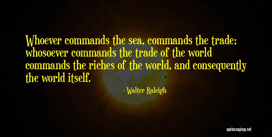 Depositum Custodi Quotes By Walter Raleigh Depositum Custodi Quotes By Walter Raleigh
