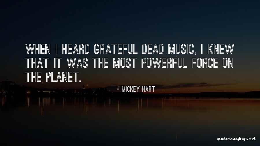 Depovard Quotes By Mickey Hart Depovard Quotes By Mickey Hart