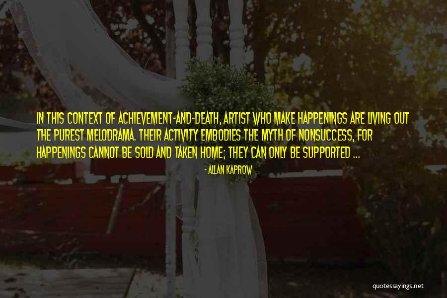 Deppeler Zollikofen Quotes By Allan Kaprow Deppeler Zollikofen Quotes By Allan Kaprow