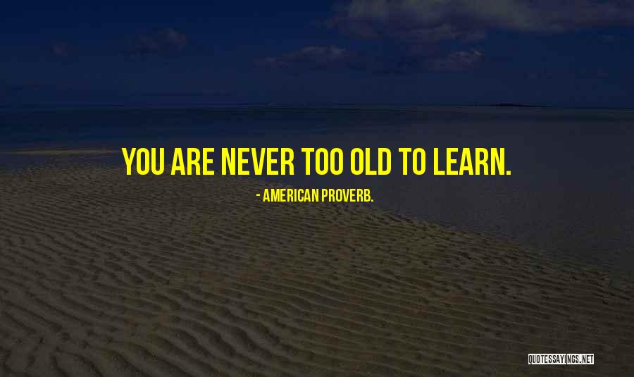 Deppeler Zollikofen Quotes By American Proverb. Deppeler Zollikofen Quotes By American Proverb.