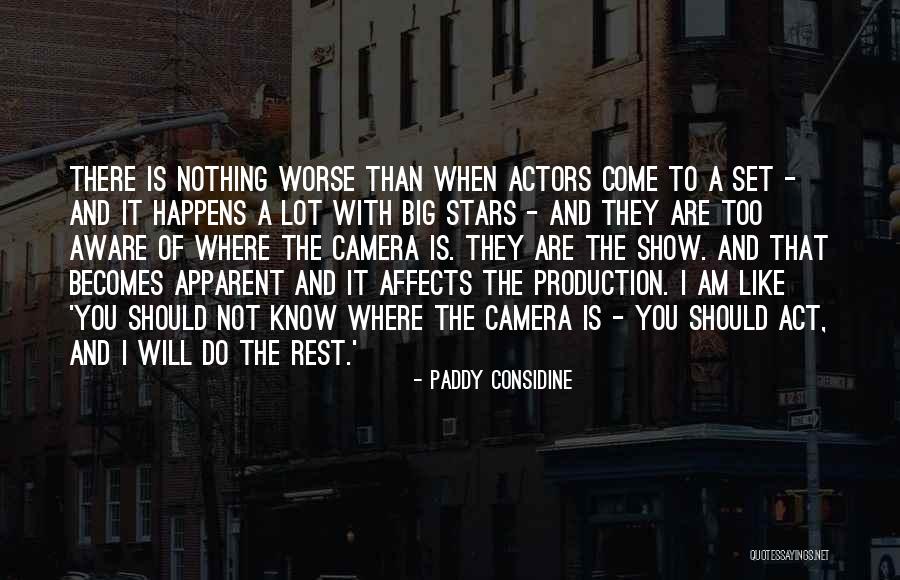 Depraetere Hannes Quotes By Paddy Considine Depraetere Hannes Quotes By Paddy Considine