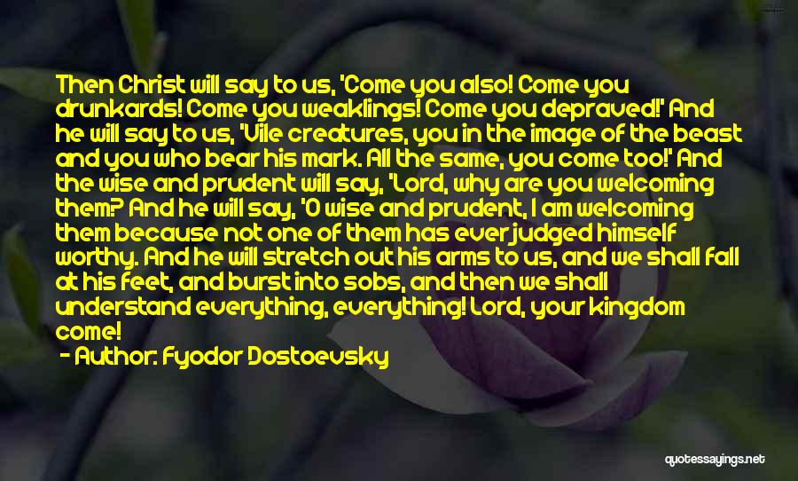 Depraved Quotes By Fyodor Dostoevsky