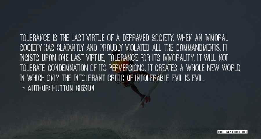 Depraved Quotes By Hutton Gibson