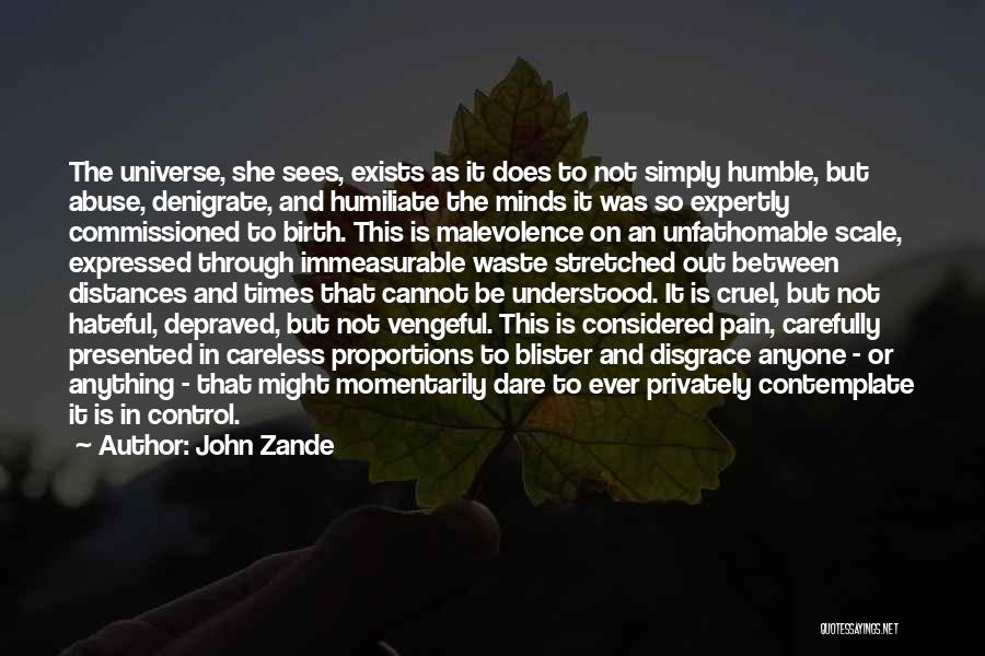 Depraved Quotes By John Zande