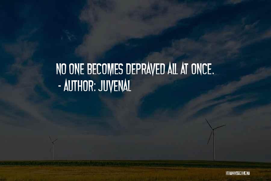 Depraved Quotes By Juvenal
