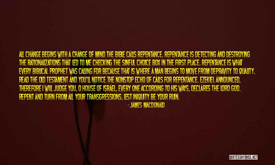 Depravity Of Man Quotes By James MacDonald Depravity Of Man Quotes By James MacDonald