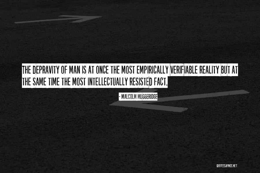 Depravity Of Man Quotes By Malcolm Muggeridge Depravity Of Man Quotes By Malcolm Muggeridge