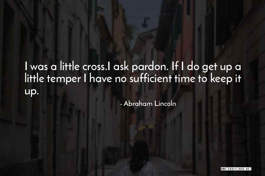 Deprecation Quotes By Abraham Lincoln