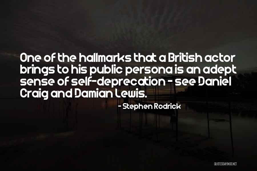 Deprecation Quotes By Stephen Rodrick