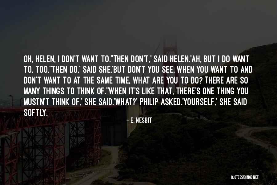 Depreive Quotes By E. Nesbit Depreive Quotes By E. Nesbit