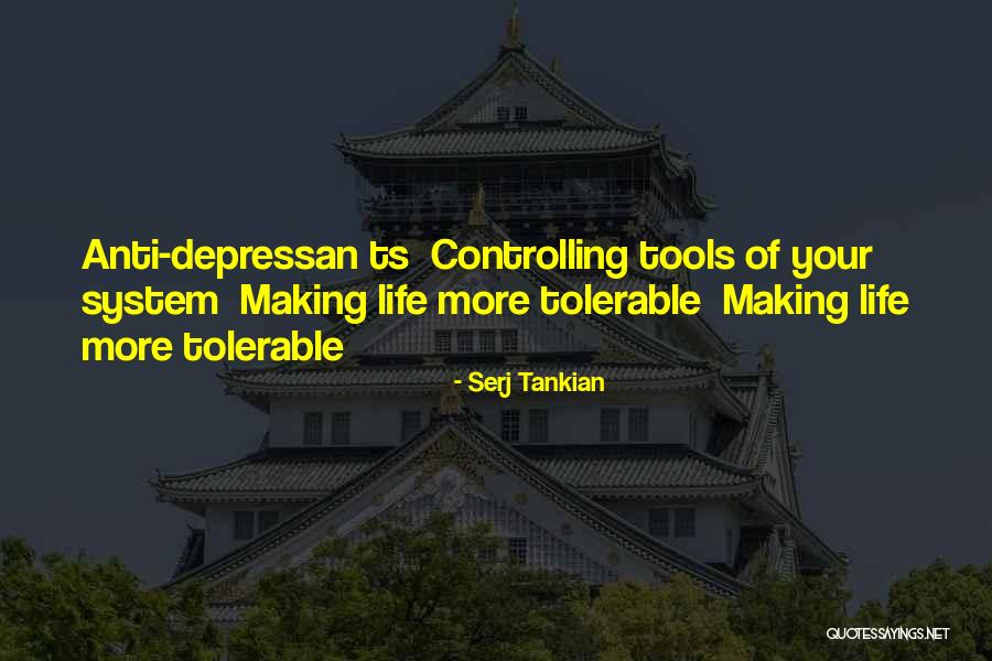 Depressan Quotes By Serj Tankian Depressan Quotes By Serj Tankian