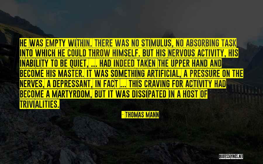 Depressant Quotes By Thomas Mann Depressant Quotes By Thomas Mann
