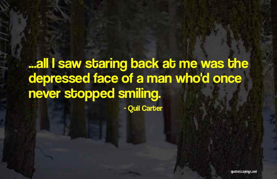 Depressed But Smiling Quotes By Quil Carter Depressed But Smiling Quotes By Quil Carter