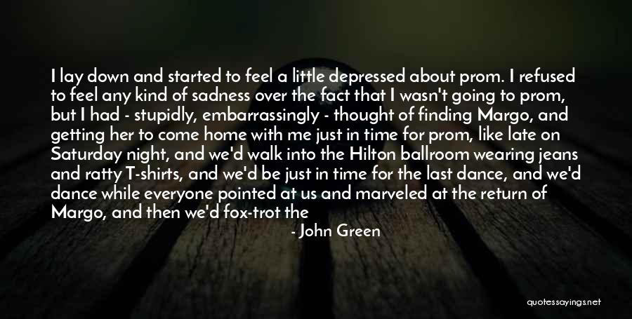 Depressed Girlfriend Quotes By John Green