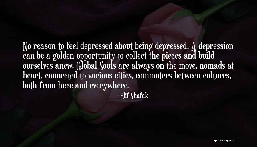 Depressed Heart Quotes By Elif Shafak