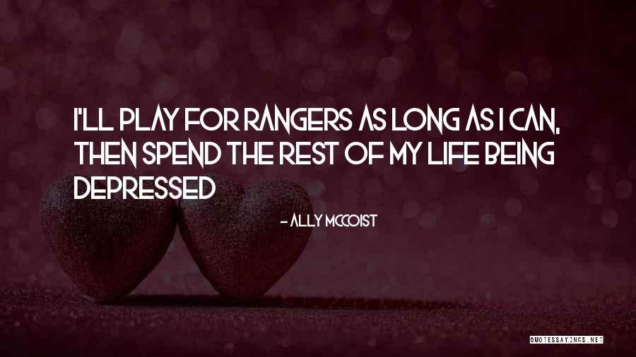 Depressed Life Quotes By Ally McCoist