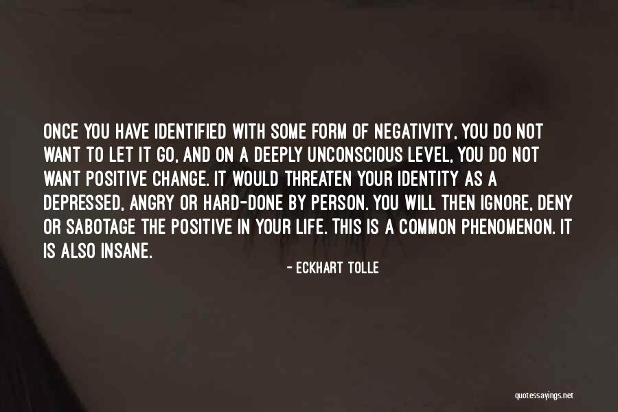 Depressed Life Quotes By Eckhart Tolle