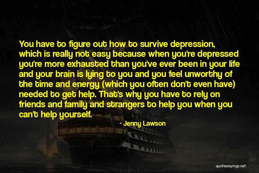 Depressed Life Quotes By Jenny Lawson