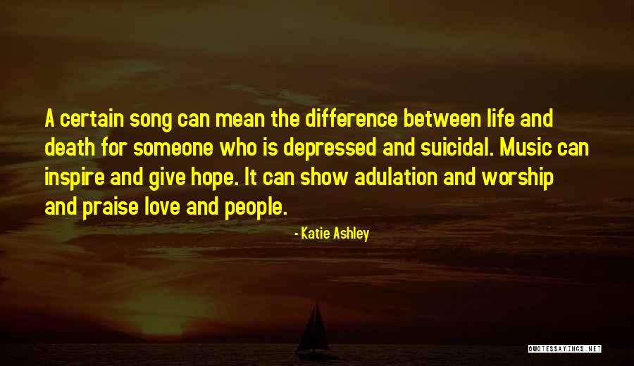 Depressed Life Quotes By Katie Ashley Depressed Life Quotes By Katie Ashley