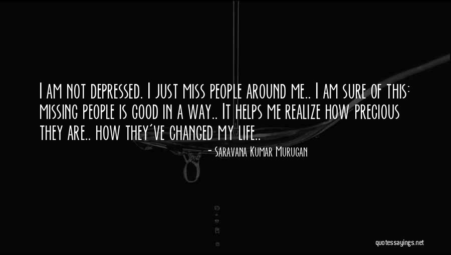 Depressed Life Quotes By Saravana Kumar Murugan