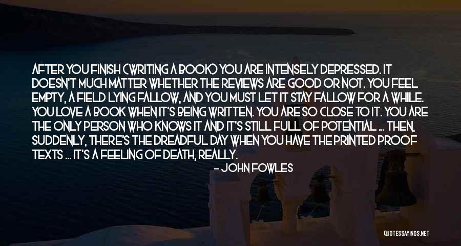 Depressed Love Quotes By John Fowles Depressed Love Quotes By John Fowles