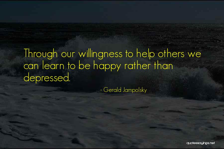 Depressed Quotes By Gerald Jampolsky