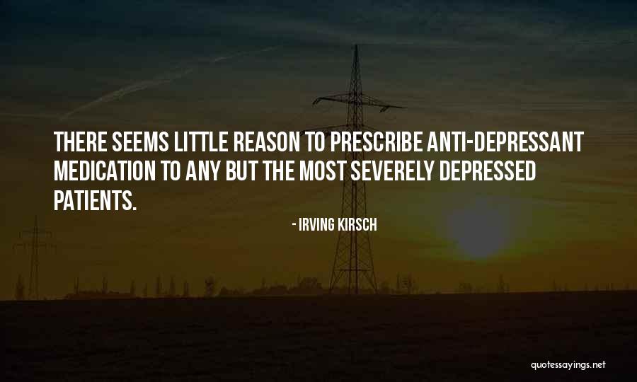 Depressed Quotes By Irving Kirsch