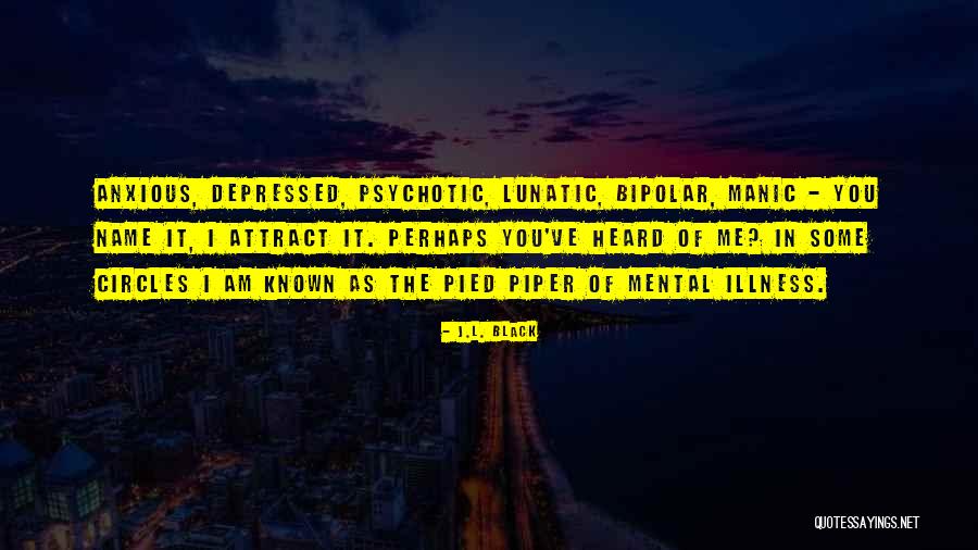 Depressed Quotes By J.L. Black