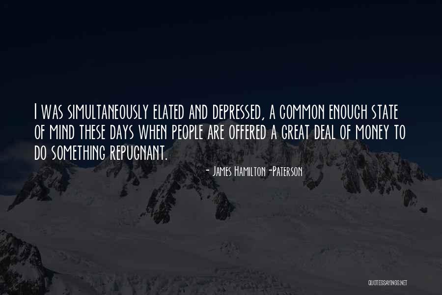 Depressed Quotes By James Hamilton-Paterson