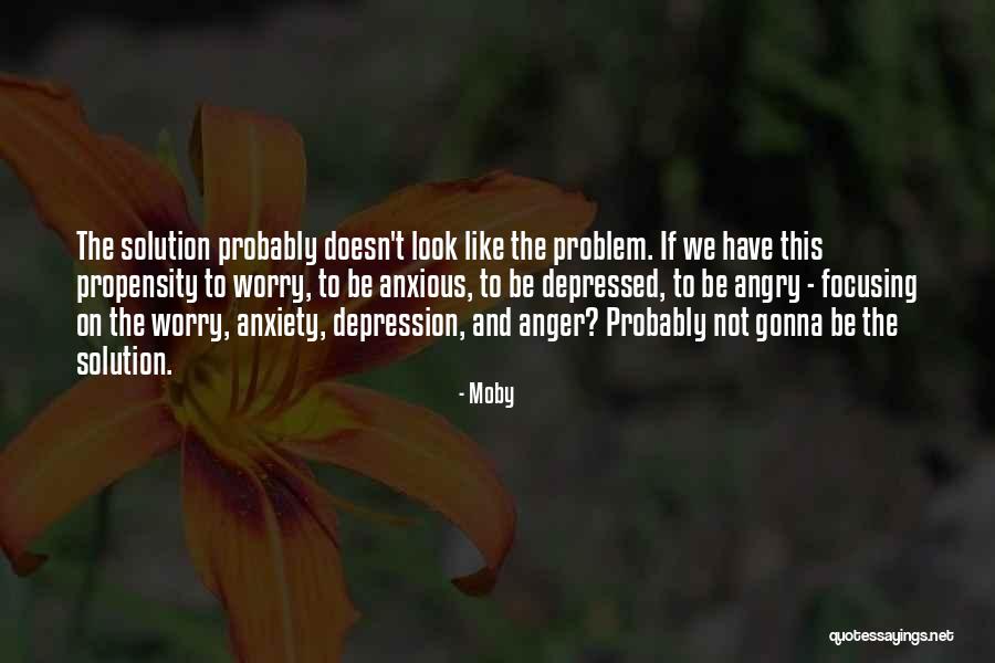 Depressed Quotes By Moby