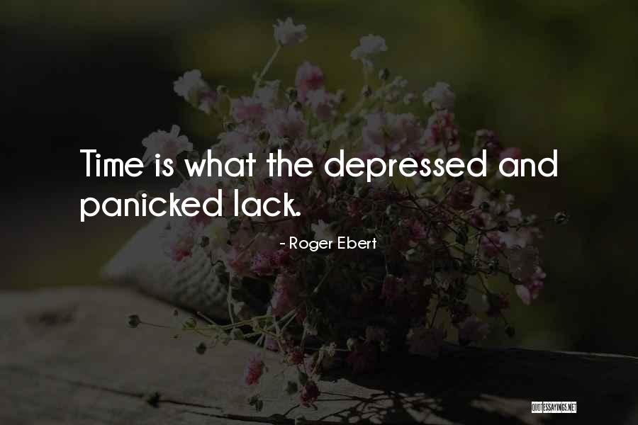 Depressed Quotes By Roger Ebert