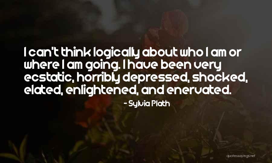Depressed Quotes By Sylvia Plath