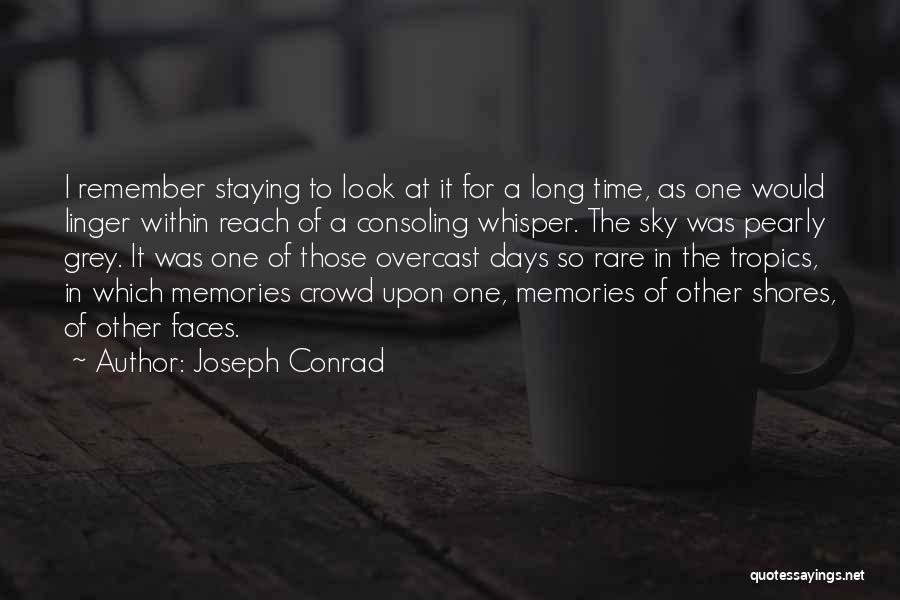 Depressing Days Quotes By Joseph Conrad