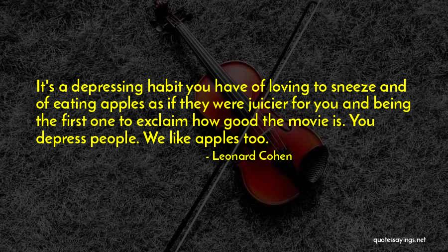 Depressing Movie Quotes By Leonard Cohen Depressing Movie Quotes By Leonard Cohen