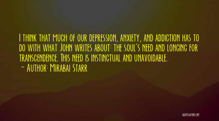 Depression And Addiction Quotes By Mirabai Starr