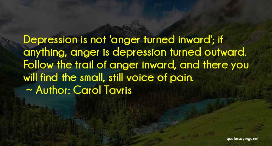 Depression And Anger Quotes By Carol Tavris