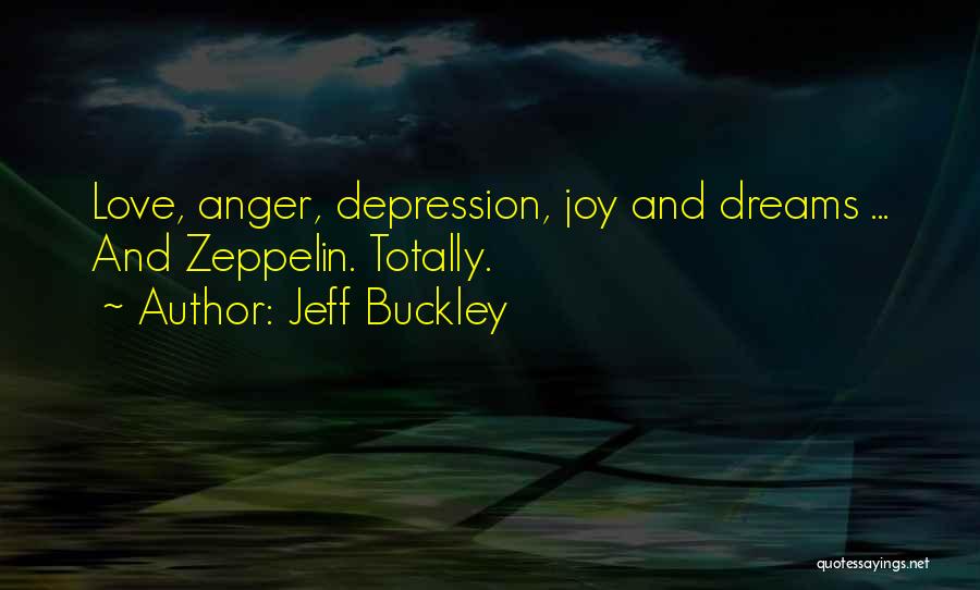 Depression And Anger Quotes By Jeff Buckley