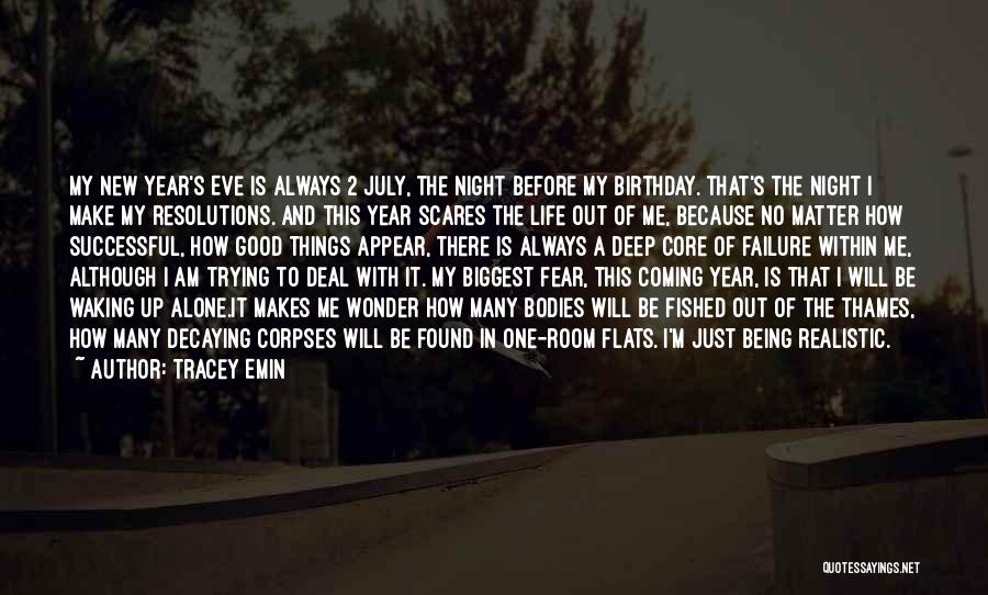 Depression And Being Alone Quotes By Tracey Emin