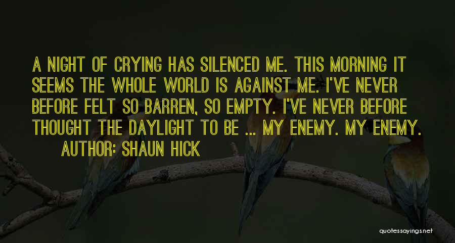 Depression And Crying Quotes By Shaun Hick