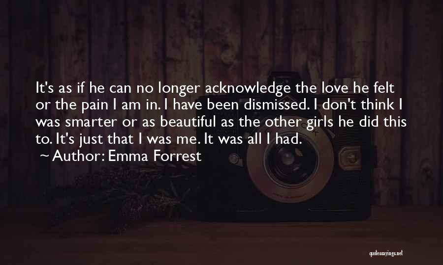 Depression And Heartbreak Quotes By Emma Forrest